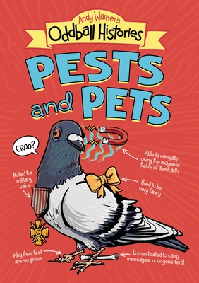 Andy Warner's Oddball Histories: Pests & Pets