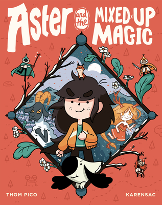 Aster and the Mixed-Up Magic Cover
