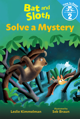 Bat and Sloth Solve a Mystery Cover