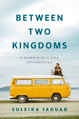 Between Two Kingdoms: A Memoir of a Life Interrupted Cover