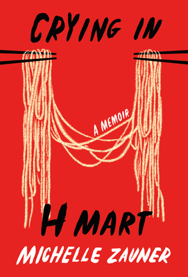 Crying in H Mart: A Memoir Cover