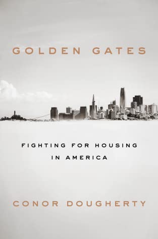 Golden Gates: Fighting for Housing in America Cover