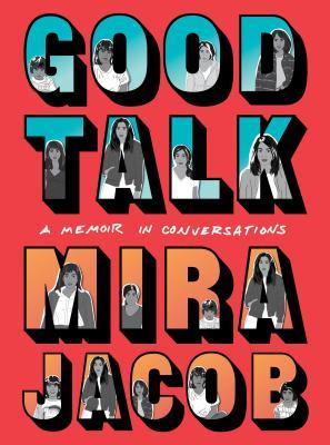 Good Talk: A Memoir in Conversations Cover