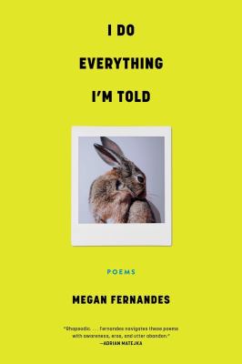 I Do Everything I'm Told: Poems