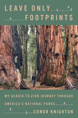 Leave Only Footprints: My Acadia-to-Zion Journey Through Every National Park Cover