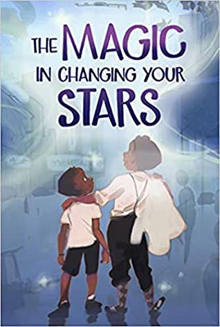 The Magic In Changing Your Stars Cover