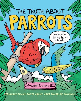The Truth About Parrots Cover