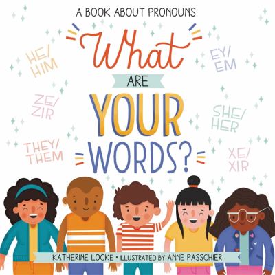 What Are Your Words?: A Book about Pronouns Cover
